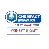 CSIR NET & GATE CHEMFACT EDUCATION